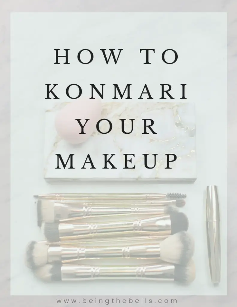 How to KonMari your makeup