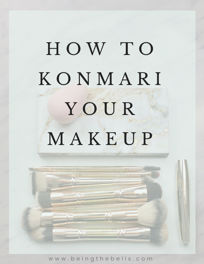 How to KonMari Your Makeup
