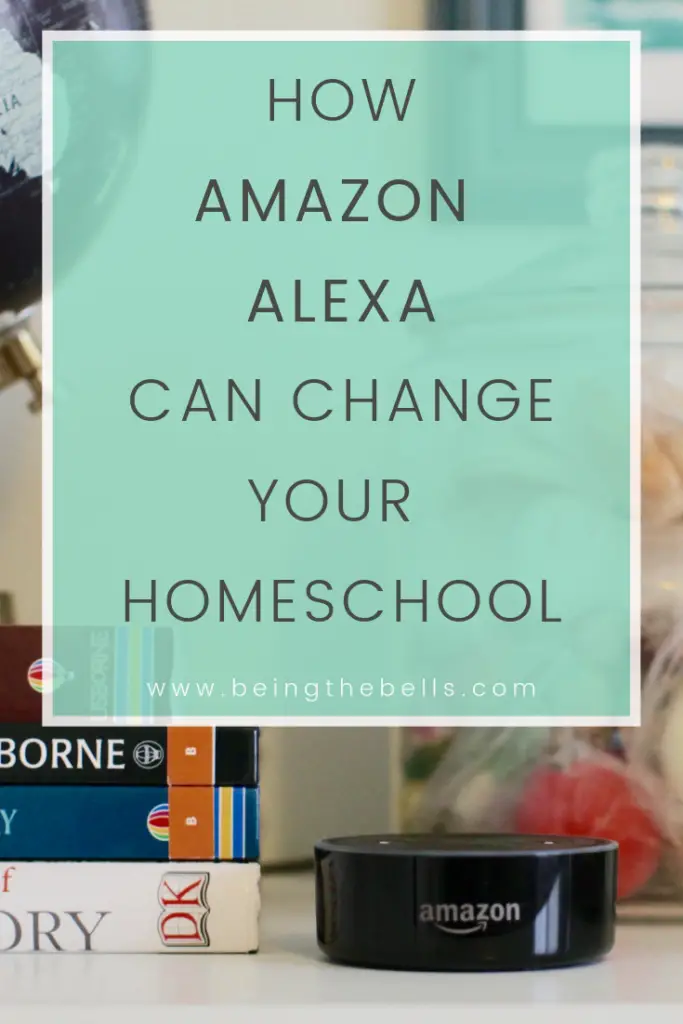 How Amazon Alexa can change your homeschool