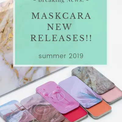 Maskcara New Releases! Summer 2019!
