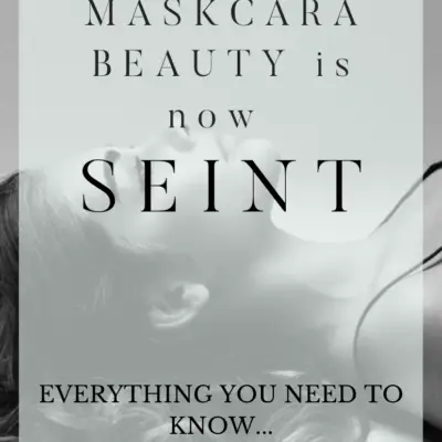 Maskcara Beauty is now SEINT!