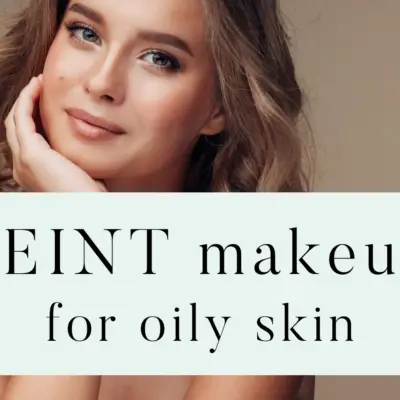 Seint Makeup for Oily Skin